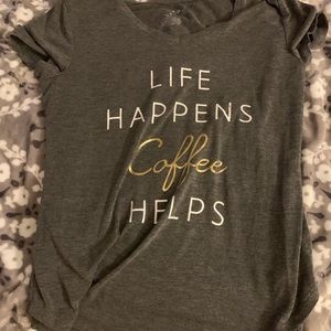 Life happens coffee helps Small women’s tee
